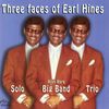 Earl Hines: Three Faces Of Earl Hines, CD