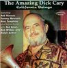 Dick Cary (1916-1994): Amazing Dick Cary / California Doings, CD