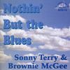 Sonny Terry; Brownie Mcgh: Nothin' But The Blues, CD