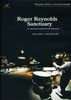 Roger Reynolds (geb. 1934): Sanctuary, 2 DVDs