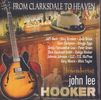 John Lee Hooker: From Clarksdale To Heaven - Remembering John Lee Hooker, CD