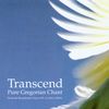 Pure Gregorian Chant: Transcend, CD