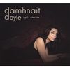 Doyle Damhnait: Lights Down Low, CD