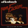 Offenbach: En Fusion, CD