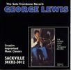 George Lewis (Trombone) (geb. 1952): Solo Trombone Record, CD
