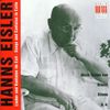 Hanns Eisler (1898-1962): Lieder & Kantaten im Exil, 2 CDs