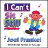 Joel Frankel: I Can't Sit Still, CD