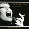 Detroit Cobras: Life, Love And Leaving, CD