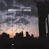 Axel's Axiom: Uncommon Sense, CD