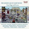 The Golden Age Of Light Music: From Stage And Screen, CD
