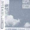 Gospel Gossip: Dreamland, CD