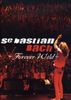 Sebastian Bach (ex-Skid Row): Forever Wild, DVD