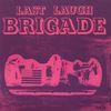 Brigade: Last Laugh, CD