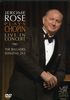  Jerome Rose plays Chopin: Live In Concert-Die Balladen,Klaviersonaten 2 & 3, DVD