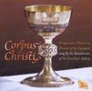 Corpus Christi - Gregorian Chant in Honour of the Eucharist, CD