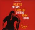 Caro Emerald (geb. 1981): Deleted Scenes From The Cutting Room Floor, CD