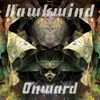 Hawkwind: Onward (Limited Edition), 2 CDs