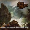 Age Of Taurus: Desperate Souls Of Tortured Times, LP
