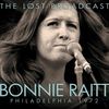 Bonnie Raitt: The Lost Broadcast-Philadelphia 1, 2 LPs