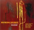 Human Spirit: Dialogue, CD