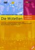 Johann Sebastian Bach (1685-1750): Motetten BWV 118,225-230,Anh.159 & 160,BWV deest, DVD
