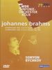 Johannes Brahms (1833-1897): Symphonien Nr.3 & 4, DVD