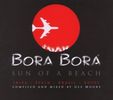 Various Artists: Bora Bora-Ibiza 2006, 2 CDs
