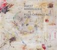 Hafez Modirzadeh; Vijay Iyer: Post-Chromodal Out!, CD