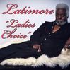Latimore  (Benny Latimore): Ladies Choice, CD