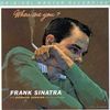 Frank Sinatra (1915-1998): Where Are You? (Hybrid-SACD) (Limited Numbered Edition Digisleeve), SACD