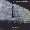 Md 2020: In Your Dreams, CD