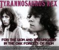 T. Rex: For The Lion And The Unicorn In The Oak Forests Of Faun, 2 CDs