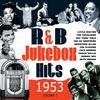 Various Artists: R&B Jukebox Hits Volume 1: 1953, CD