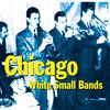 Various Artists: Chicago: White Small Band, CD