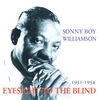 Sonny Boy Williamson: Eyesight For The Blind, CD
