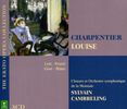 Gustave Charpentier (1860-1956): Louise, 3 CDs