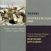 Luigi Nono (1924-1990): Intolleranza 1960, CD