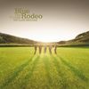 Blue Rodeo: Things We Left Behind, 2 CDs