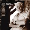 John Mayall: Tough (180g) (Limited Edition), 2 LPs