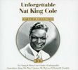 Nat 'King' Cole  (1919-1965): Unforgettable, CD
