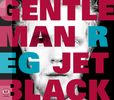 Gentleman Reg: Jet Black (Lp), LP