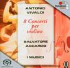 Antonio Vivaldi (1678-1741): Violinkonzerte RV 188,285a,294a,299,326,354,373,374, SACD