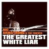 Nic Armstrong & Thieves: Greatest White Liar, CD