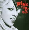 Pink: Try This, CD