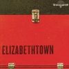 Various Artists: Elizabethtown - O.S.T., CD