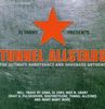 Tunnel Allstars, 2 CDs