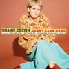Shawn Colvin: Sunny Came Home (Collection), CD