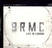 Black Rebel Motorcycle Club: Live In London, 3 LPs