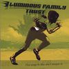 Luminous Family Trust: Five Songs To Lose One's Tempe, CD