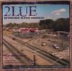2lue: Bessemer Super Highway, CD